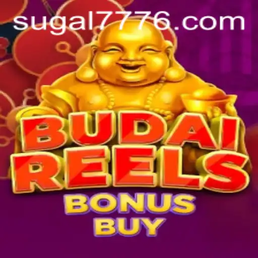 Exploring the Exciting World of BudaiReelsBonusBuy with SUGAL 777