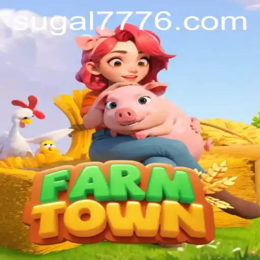 Exploring FarmTown: A Delightful Farming Experience with a Twist - SUGAL 777 Bonus!
