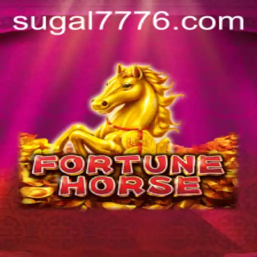 Discover the Thrills of FortuneHorse and the Enigmatic SUGAL 777