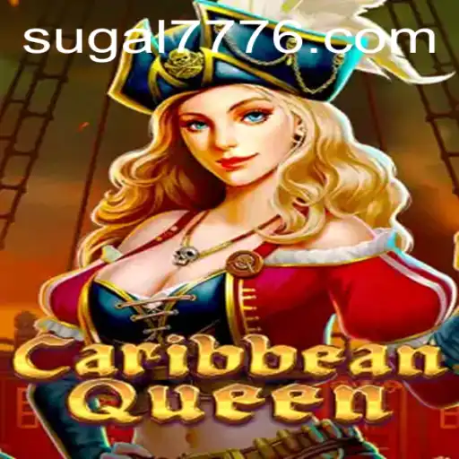 Exploring the Excitement of CaribbeanQueen: A Dive into the Thrilling Game with SUGAL 777